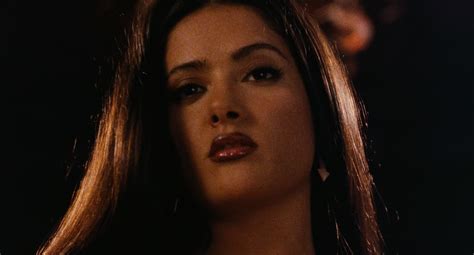 nudes of salma hayek|FROM DUSK TILL DAWN NUDE SCENES